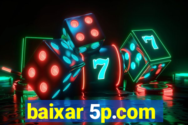 baixar 5p.com